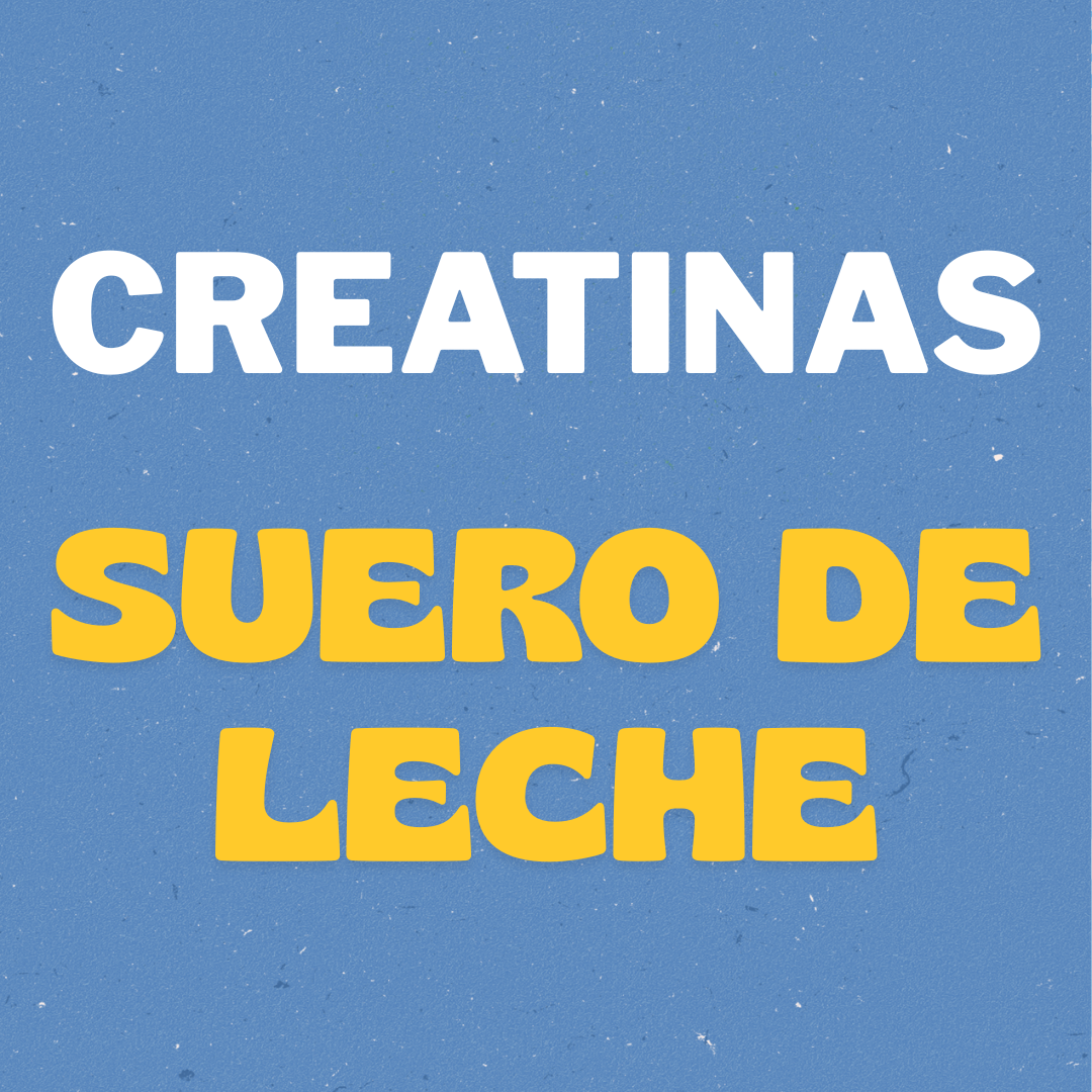 Creatinas de Suero de Leche