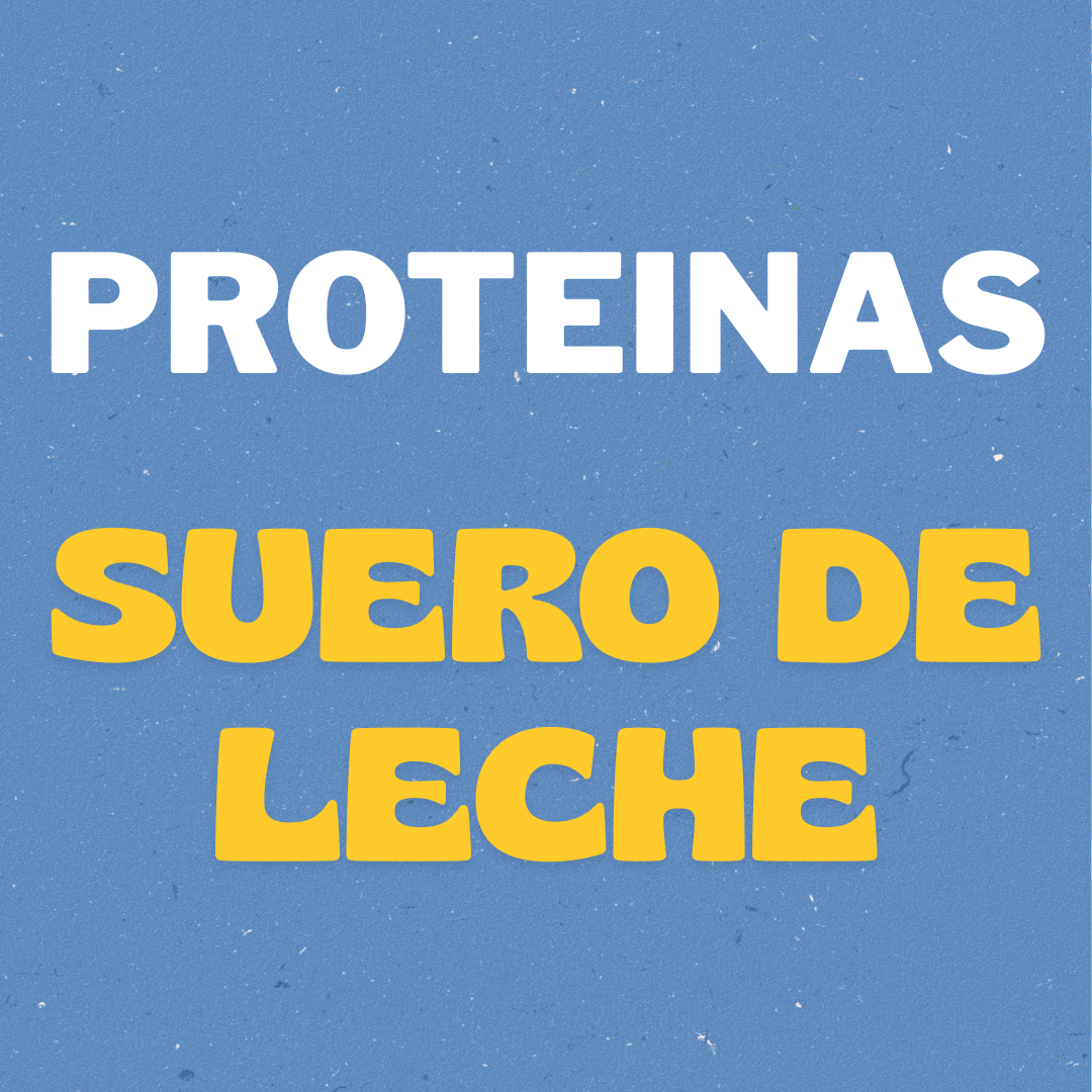 Proteínas de Suero de Leche